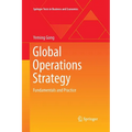 Global Operations Strategy: Fundamentals and Practice - Paperback