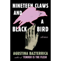 Nineteen Claws and a Black Bird: Stories - Paperback