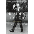 President Carter: The White House Years - Paperback