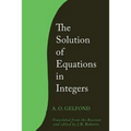 The Solution of Equations in Integers - Paperback