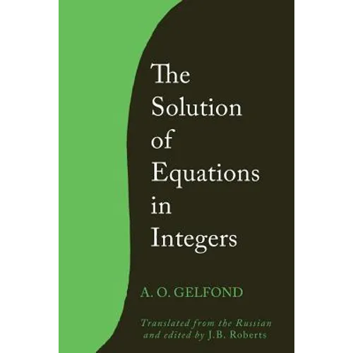 The Solution of Equations in Integers - Paperback