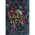The Wayward Haunt - Hardcover