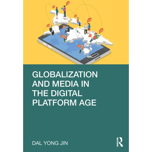 Globalization and Media in the Digital Platform Age - Paperback