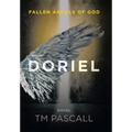 Fallen Angels of God: Doriel - Hardcover