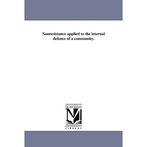 Nonresistance applied to the internal defence of a community.