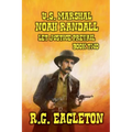 U.S. Marshal Noah Randall - Let Justice Prevail - Paperback