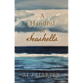 A Handful of Seashells - Paperback