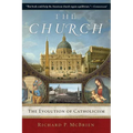 The Church: The Evolution of Catholicism - Paperback