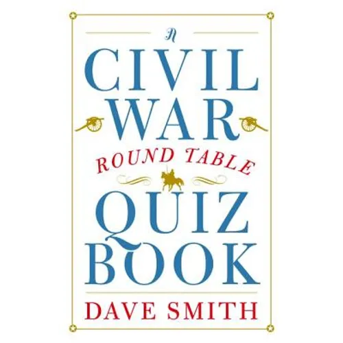 A Civil War Round Table Quiz Book - Paperback