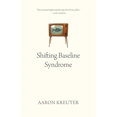 Shifting Baseline Syndrome - Paperback