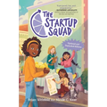 The Startup Squad (the Startup Squad, 1): Updated and Expanded Edition - Paperback