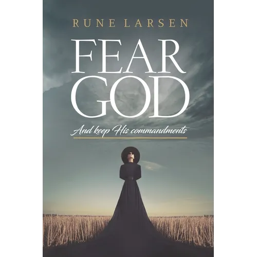 Fear God And keep His Commandments - Paperback