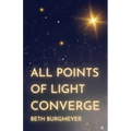All Points of Light Converge - Paperback