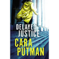 Delayed Justice - Paperback