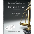 Layman's Guide to Irish Law: Criminal law