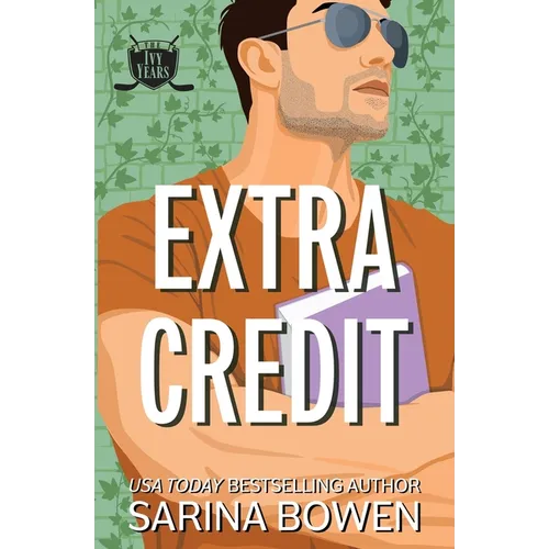 Extra Credit: Three Ivy Years Novellas - Paperback