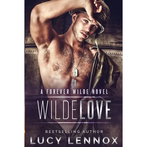 Wilde Love: A Forever Wilde Novel - Paperback