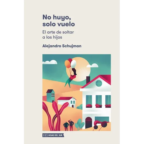 No huyo, solo vuelo. - Paperback