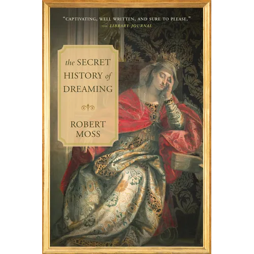 The Secret History of Dreaming - Paperback