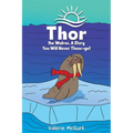 Thor the Walrus, A Story You Will Never Thaw-get - Paperback