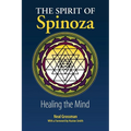 The Spirit of Spinoza: Healing the Mind - Paperback