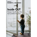 Inside OUT: Human Health and the Air-Conditioning Era - Paperback