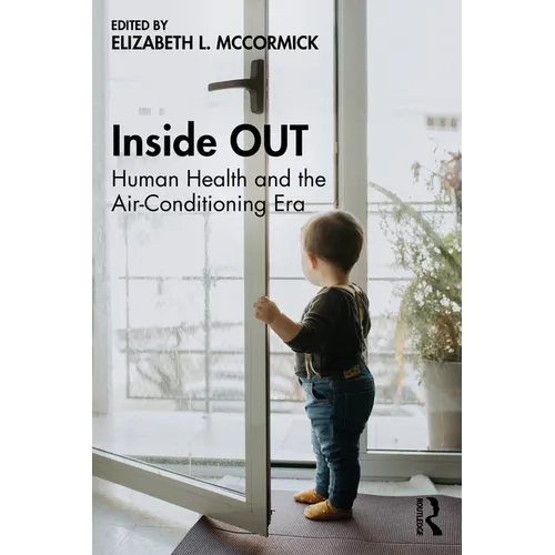 Inside OUT: Human Health and the Air-Conditioning Era - Paperback