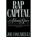 Rap Capital: An Atlanta Story - Paperback
