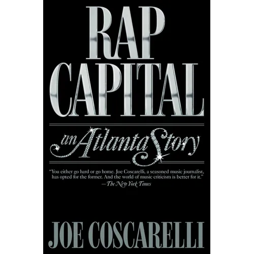 Rap Capital: An Atlanta Story - Paperback