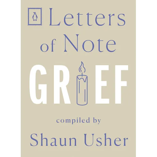 Letters of Note: Grief - Paperback