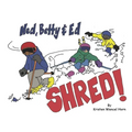 Ned, Betty & Ed Shred! - Paperback