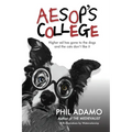 Aesop's College - Paperback