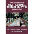 A Practical Guide to Short Marriages for Family Lawyers - Second Edition