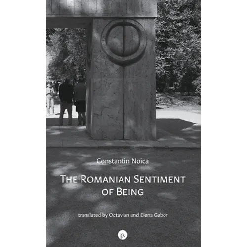 The Romanian Sentiment of Being - Paperback