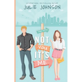 Not You It's Me - Paperback