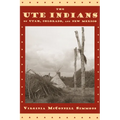 Ute Indians of Utah, Colorado, and New Mexico