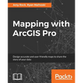 Mapping with ArcGIS Pro - Paperback