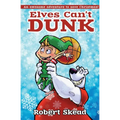 Elves Can't Dunk - Paperback