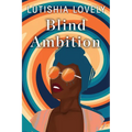 Blind Ambition - Paperback