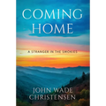 Coming Home: A Stranger In The Smokies