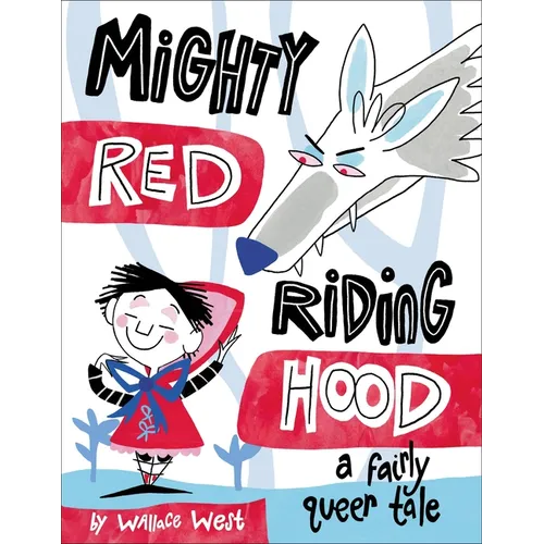 Mighty Red Riding Hood - Hardcover