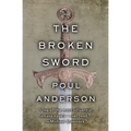 The Broken Sword - Paperback