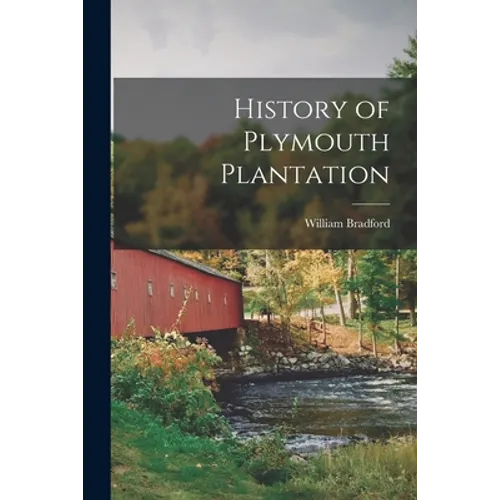 History of Plymouth Plantation