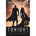 Tonight They Come - Paperback
