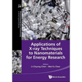 Applications of X-Ray Tech Nanomaterials Energy Research - Hardcover