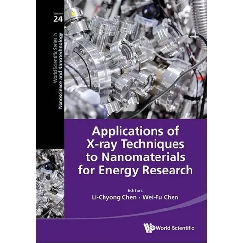 Applications of X-Ray Tech Nanomaterials Energy Research - Hardcover