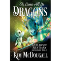 Oh, Come All Ye Dragons - Paperback