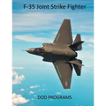 F-35 Joint Strike Fighter: DOD Programs