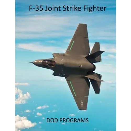 F-35 Joint Strike Fighter: DOD Programs