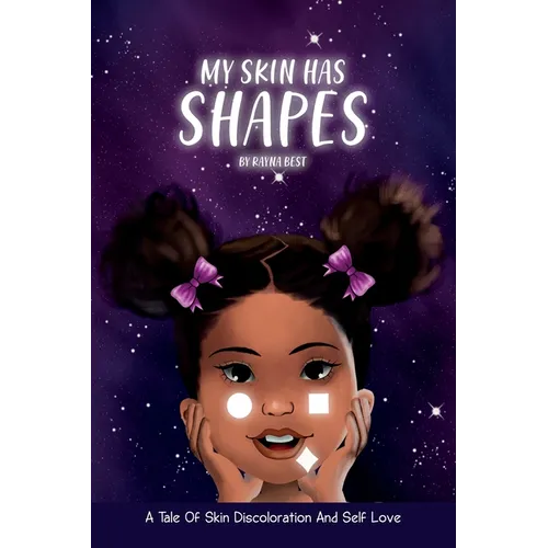 My Skin Has Shapes - Hardcover